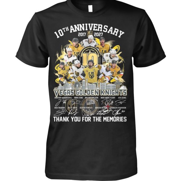 10th Anniversary 2017 – 2027 Vegas Golden Knights Thank You For The Memories T-Shirt