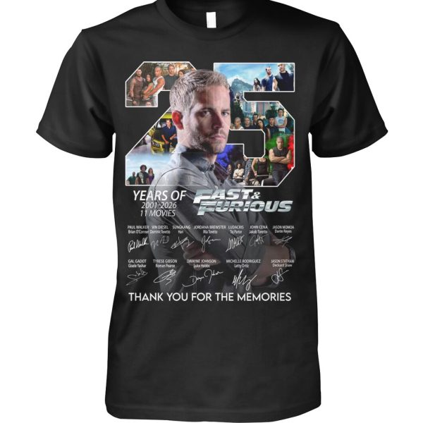 25 Years Of 2001-2026 11 Movies Fast & Furious Thank You For The Memories T-Shirt