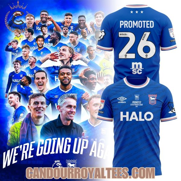 Ipswich Town Promoted 2026 EFL Championship Tshirt, Hoodie