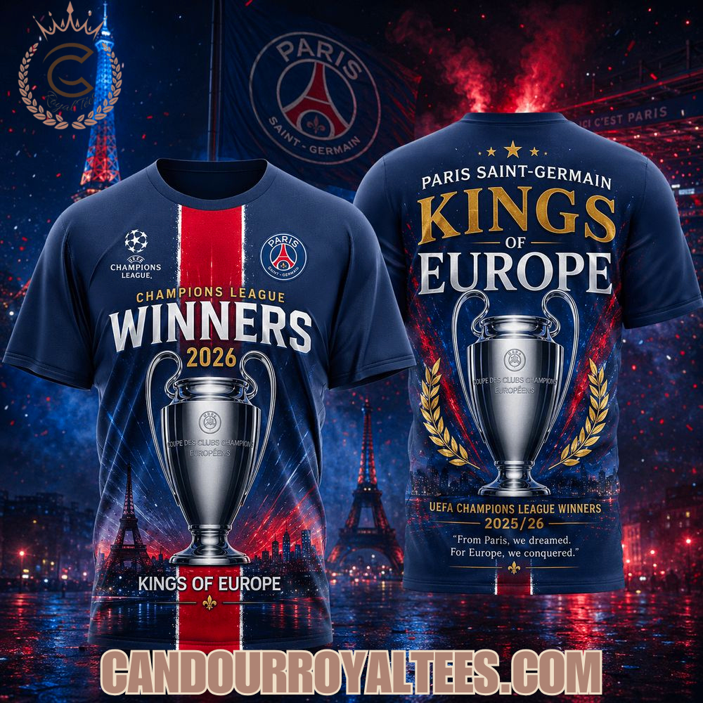 Paris Saint-Germain Kings Of Europe 2026 T-Shirt Paris Saint-Germain Kings Of Europe 2026 T-Shirt
