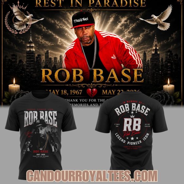 Remembering Rob Base The Hip Hop Legend Tshirt, Hoodie
