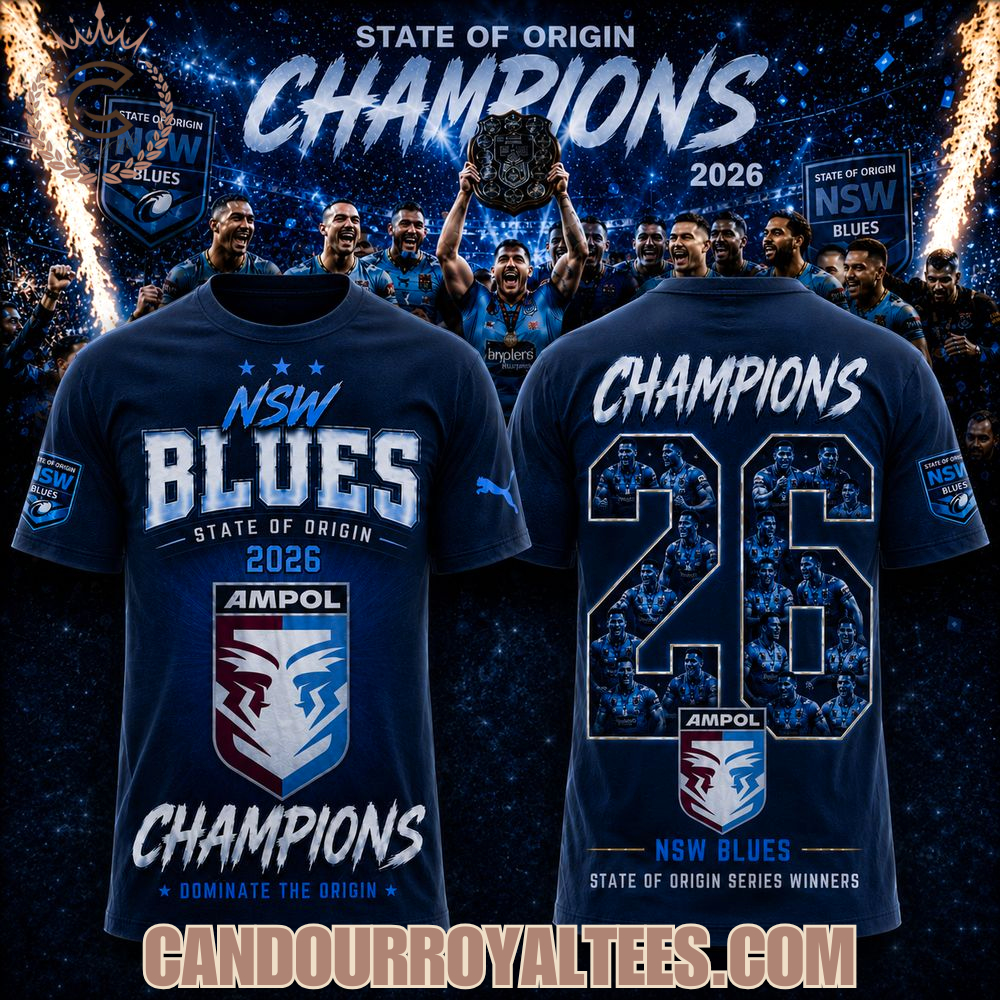 NSW Blues State Of Origin 2026 Champions Tshirt NSW Blues State Of Origin 2026 Champions Tshirt