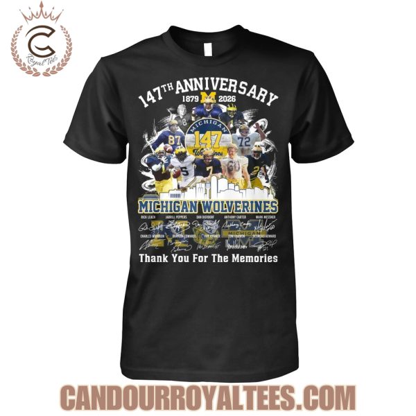 Michigan Wolverines 147th Anniversary 1879-2026 Thank You For The Memories T-Shirt