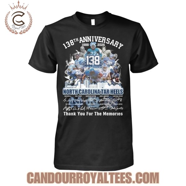 138th Anniversary 1888 2026 North Carolina Tar Heels Thank You For The Memories T-Shirt